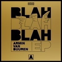 Альбом: Armin Van Buuren - Blah Blah Blah