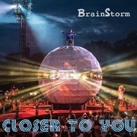 Альбом: BrainStorm - Closer to You