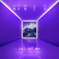 Альбом: Fall Out Boy - M a n i a