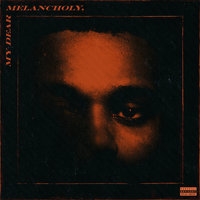 Альбом: The Weeknd - My Dear Melancholy