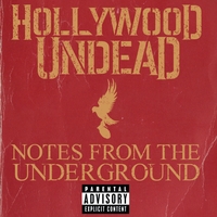 Альбом: Hollywood Undead - Notes From The Underground