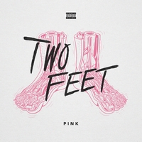 Альбом: Two Feet - Pink