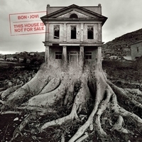 Альбом: Bon Jovi - This House Is Not For Sale