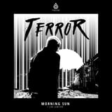 Terror – Morning Sun (feat. Jim Lawton)