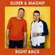 Slider & Magnit – Right Back (Radio Edit)