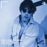 The 80s Kid – If It's Right (Marcus Brodowski Remix)