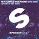Pete Sabo & Who Knows – Like This! (Sharam Jey Edit)