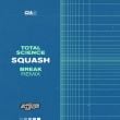 Total Science – Squash (Break Remix)