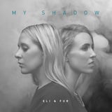 Eli – My Shadow (feat. Fur)