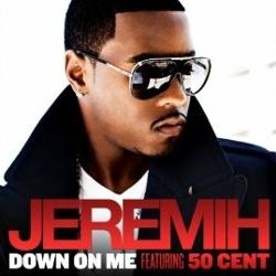Jeremih feat. 50 Cent – Down On Me