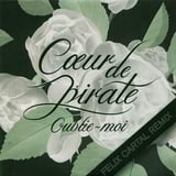 Cœur de Pirate – Oublie-Moi (Felix Cartal Remix)