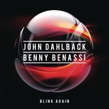 John Dahlbäck & Benny Benassi – Blink Again (Original Mix)