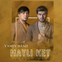 Yamin Band – Mayli Ket
