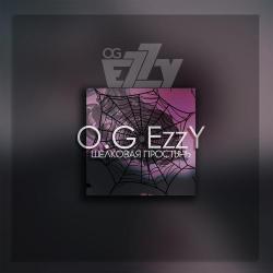 O.G EzzY – Шёлковая простынь