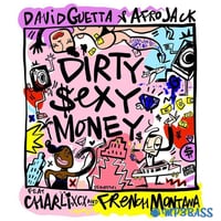 David Guetta & Afrojack – Dirty Sexy Money (feat. Charli XCX & French Montana)