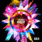 Solardo – Riser (Original Mix)
