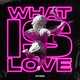 Nyro – What Is Love (Radio Edit)
