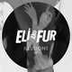 Eli & Fur – Youre So High (Original Mix)