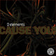 2Elements – Cause You! (2Elements Mix)