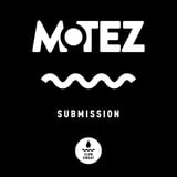 Motez – Submission (Extended Mix)