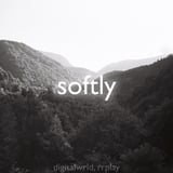 Digitalwrld – Softly (feat. Rrplay)