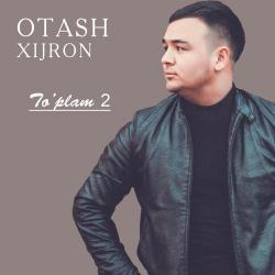 Otash Xijron – Yomon