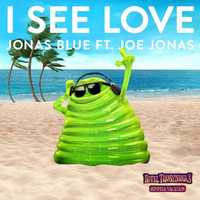 Jonas Blue – I See Love (feat. Joe Jonas)