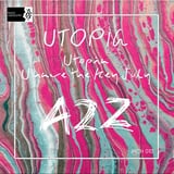 A2Z – Utopia (Original Mix)