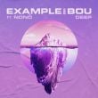 Example & Bou – Deep (feat. Nonô)