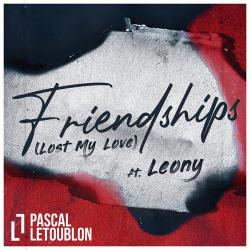 Pascal Letoublon – Friendships (Original Mix)