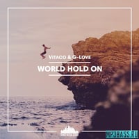 Vitaco & G-Love – World Hold On (Club Mix)