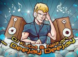 DJ Kuba & Ne!tan – Deejay  Deejay (Peppermint Remix) (Record mix)