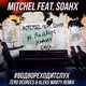 Mitchel feat. Soahx – #ВоДвореХодитСлух (Zero Degrees & Aleks Marty Remix)